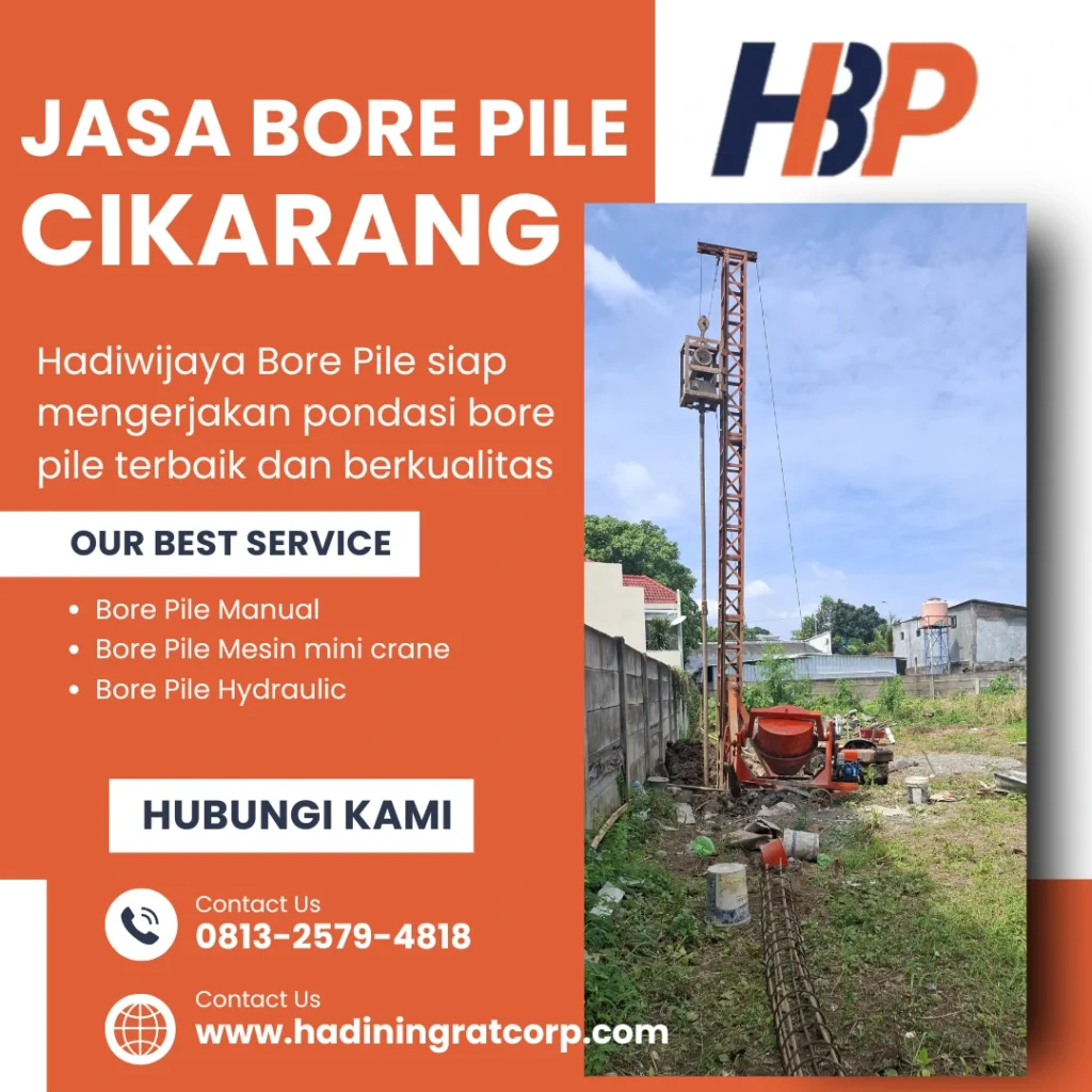 Jasa Bore Pile Cikarang pengerjaan menggunakan alat Mesin Mini Crane - Hadiwijaya Bore Pile