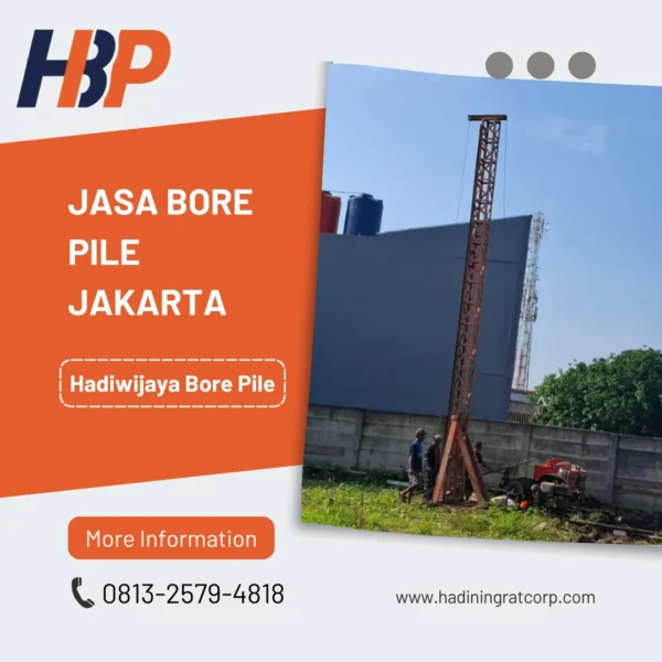 Jasa Bore Pile Jakarta pengerjaan menggunakan alat mesin mini crane - Hadiwijaya Bore Pile