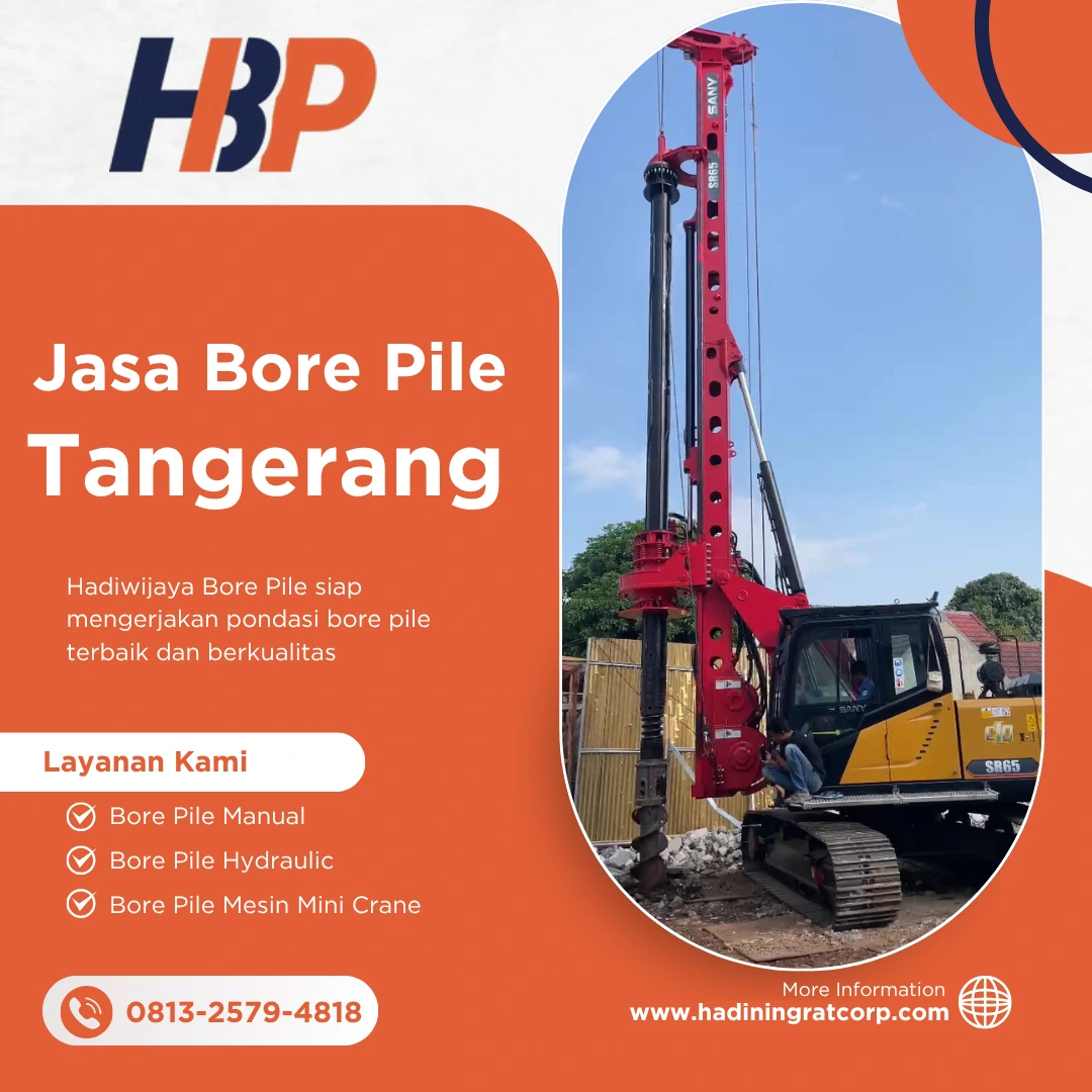 Jasa Bore Pile Tangerang pengerjaan menggunakan alat Hydraulic Bore Pile - Hadiwijaya Bore Pile