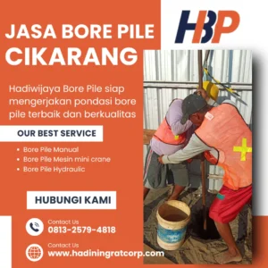 Jasa Strauss Pile Cikarang pengerjaan menggunakan alat Manual - Hadiwijaya Bore Pile