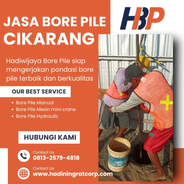 Jasa Strauss Pile Cikarang pengerjaan menggunakan alat Manual - Hadiwijaya Bore Pile
