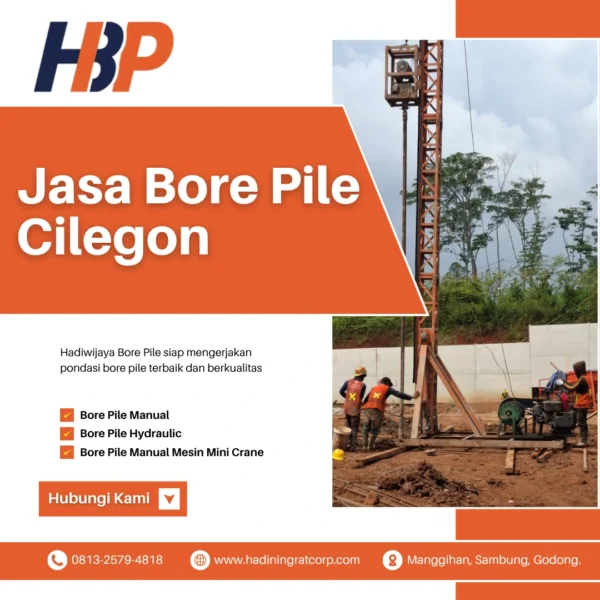 Jasa Bore Pile Cilegon pengerjaan menggunakan alat Mesin Mini Crane - Hadiwijaya Bore Pile