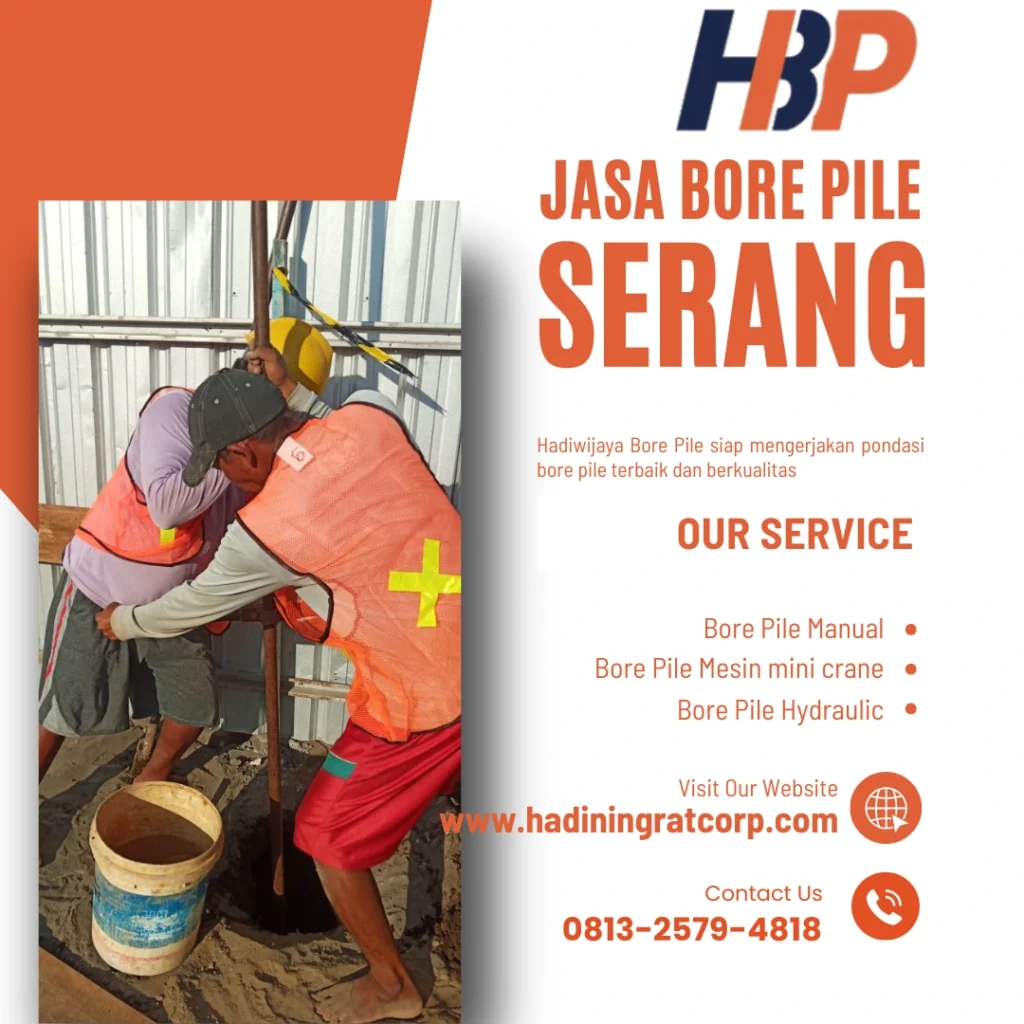 Jasa Strauss Pile Serang pengerjaan menggunakan alat Manual - Hadiwijaya Bore Pile