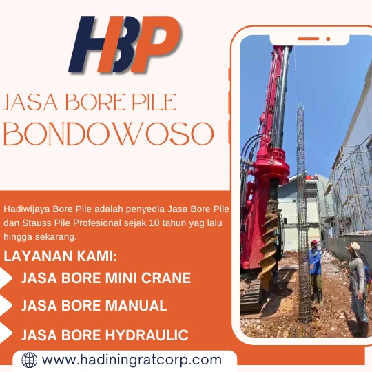 Jasa Bore Pile Bondowoso Menggunakan Mesin Hydraulic-Hadiwijaya Bore Pile