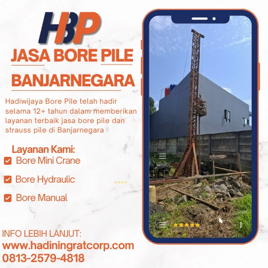 Jasa Bore Pile Banjarnegara - Konstruksi Fondasi Kokoh oleh Hadiwijaya