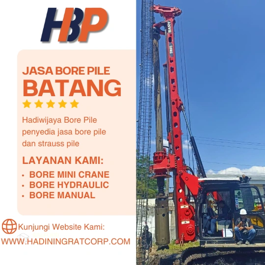Jasa Bore Pile Batang Terbaik oleh Hadiwijaya Bore Pile