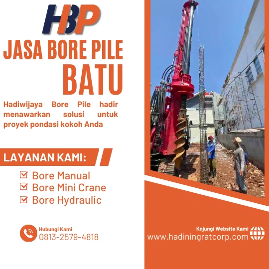 Jasa Bore Pile Batu Menggunakan Mesin Hydraulic- Hadiwijaya Bore Pile