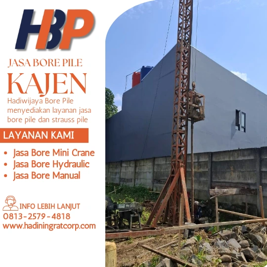 Jasa Bore Pile Kajen Terpercaya - Hadiwijaya Bore Pile