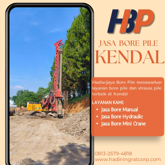 Jasa Bore Pile Kendal Terpercaya - Hadiwijaya Bore Pile