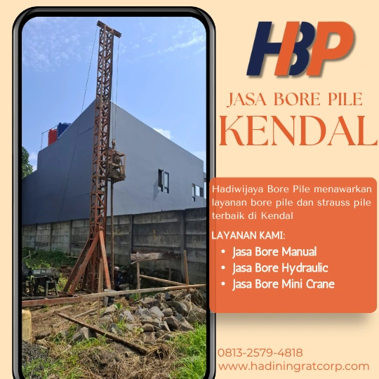 Jasa Bore Pile Kendal Terpercaya - Hadiwijaya Bore Pile