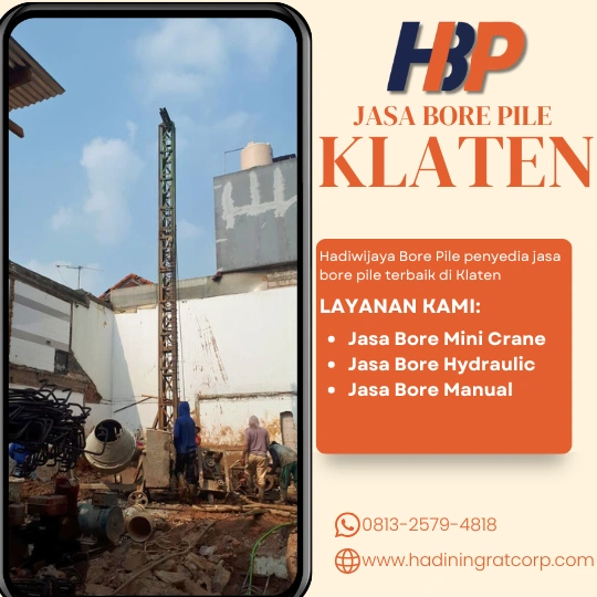 Jasa Bore Pile Klaten Terpercaya - Hadiwijaya Bore Pile