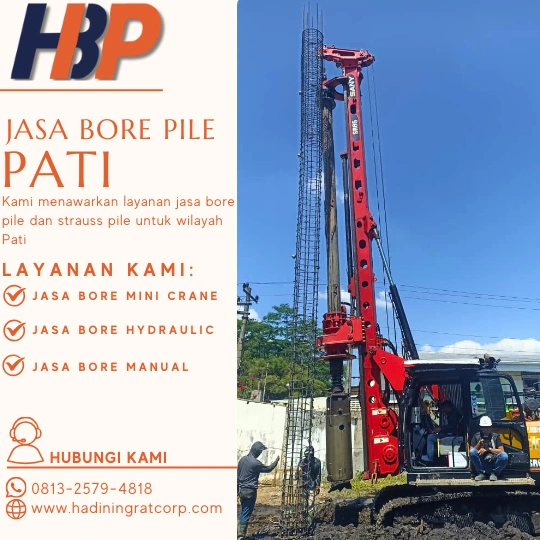Jasa Bore Pile Pati Terpercaya - Hadiwijaya Bore Pile