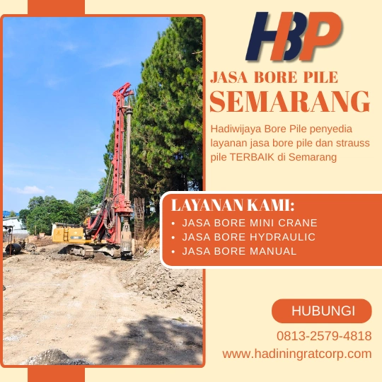 Jasa Bore Pile Samarang Menggunakan Mesin Hydraulic -Hadiwijaya Bore Pile