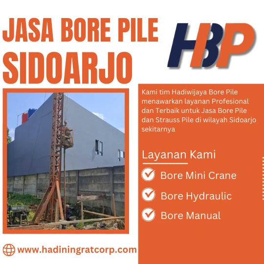 Jasa Bore Pile Sidoarjo