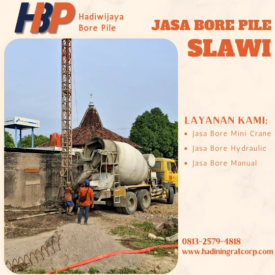 Jasa Bore Pile Slawi Terpercaya - Hadiwijaya Bore Pile