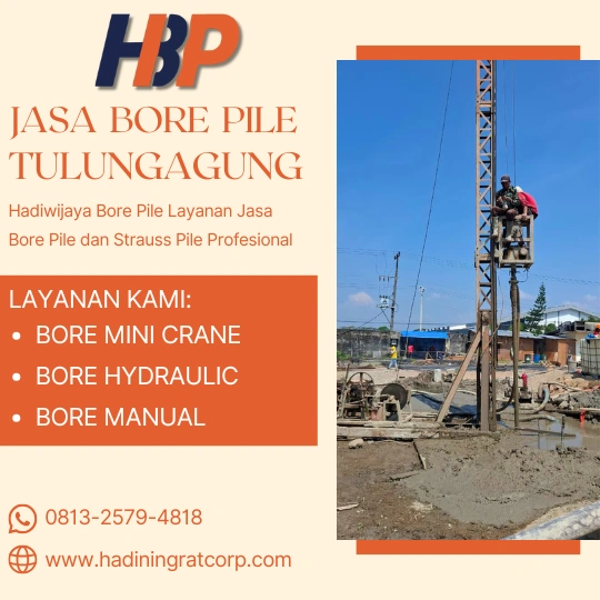 Jasa Bore Pile Tulungagung Menggunakan Mesin Mini Crane-Hadiwijaya Bore Pile