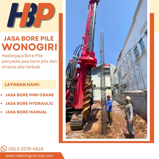 Jasa Bore Pile Wonogiri Menggunakan Mesin Hydraulic-Hadiwijaya Bore Pile