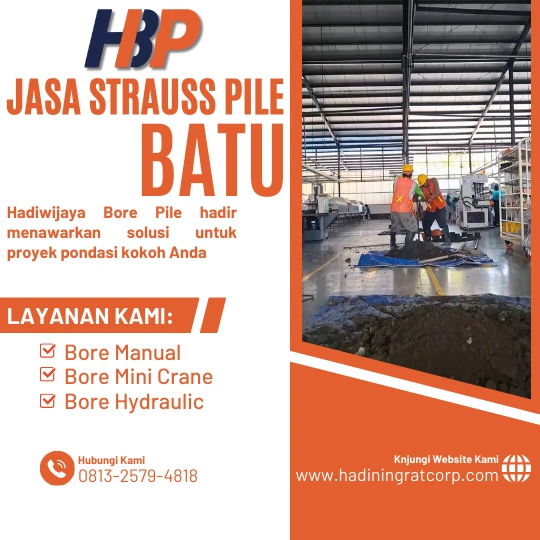 Jasa Strauss Pile Batu Menggunakan Mesin Manual- Hadiwijaya Bore Pile