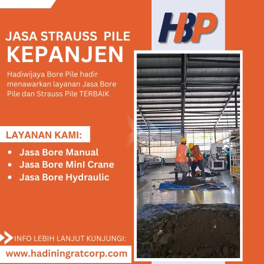 Jasa Strauss Pile Kepanjen Menggunakan Mesin Manual- Hadiwijaya Bore Pile