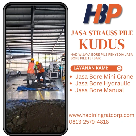 Jasa Bore Pile Kudus Berkualitas | Hadiwijaya Bore Pile