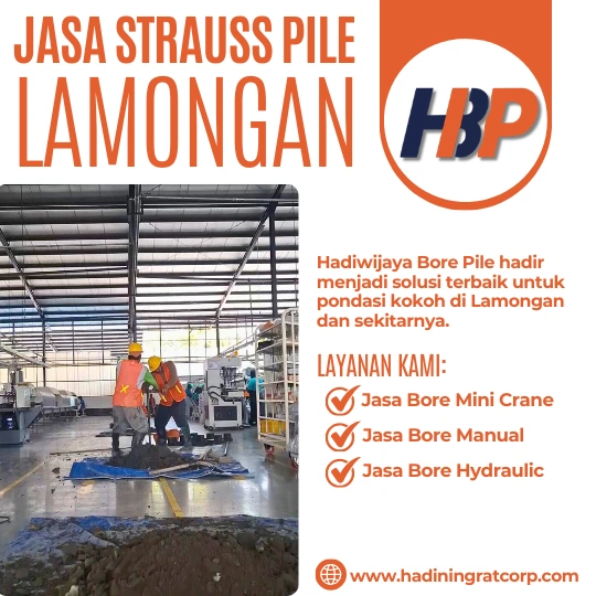 Jasa Bore Pile Lamongan Profesional oleh Hadiwijaya Bore Pile