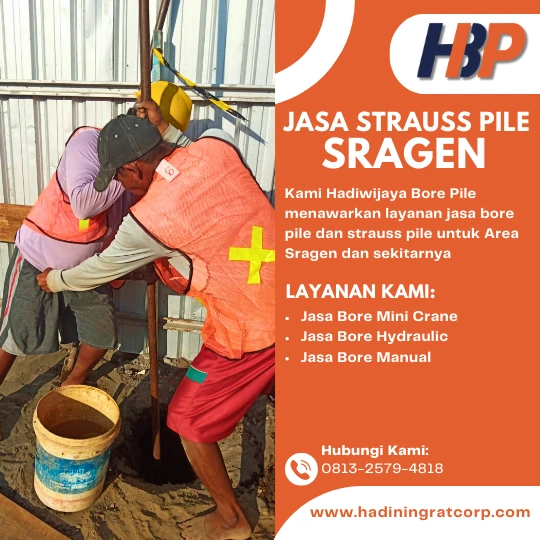 Jasa Strauss Pile Sragen Menggunakan Mesin Manual-Hadiwijaya Bore Pile