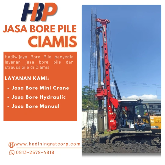 Jasa Bore Pile Ciamis Menggunakan Mesin Hydraulic-Hadiwijaya Bore Pile