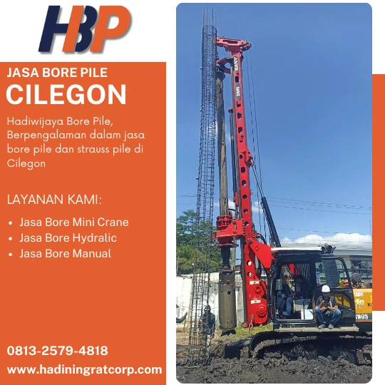 Jasa Bore Pile Cilegon Menggunakan Mesin Hydraulic- Hadiwijaya Bore Pile