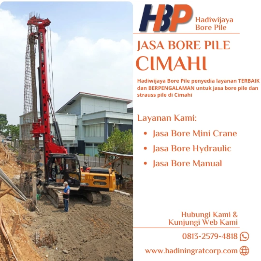 Jasa Bore Pile Cimahi Menggunakan Mesin Hydraulic-Hadiwijaya Bore Pile