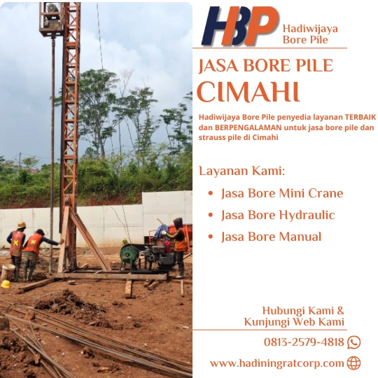 Jasa Bore Pile Cimahi Menggunakan Mesin Mini Crane-Hadiwijaya Bore Pile