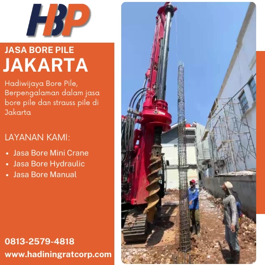 Jasa Bore Pile Jakarta Berpengalaman | Hadiwijaya Bore Pile