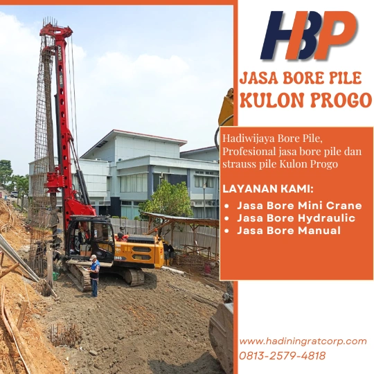 Jasa Bore Pile Kulon Progo Menggunakan Mesin Hydraulic-Hadiwijaya Bore Pile