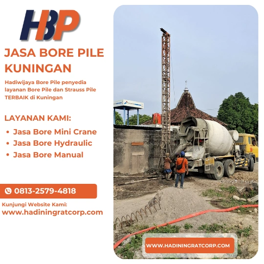 Jasa Bore Pile Kuningan Menggunakan Mesin Mini Crane-Hadiwijaya Bore Pile
