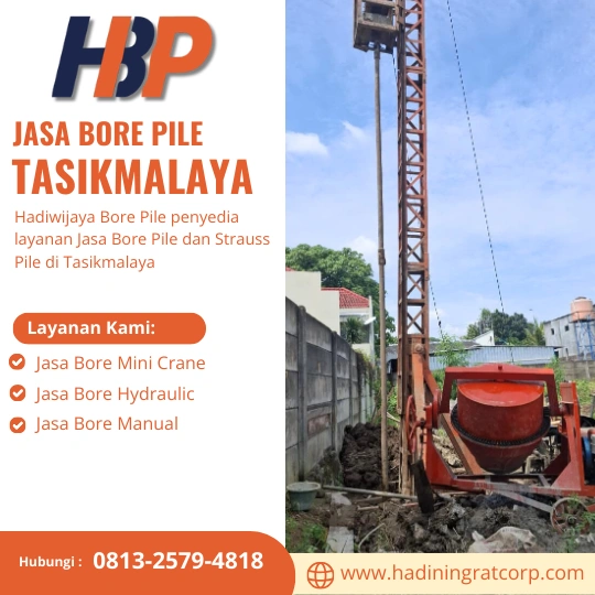 Jasa Bore Pile Tasikmalaya Menggunakan Mesin Mini Crane-Hadiwijaya Bore Pile