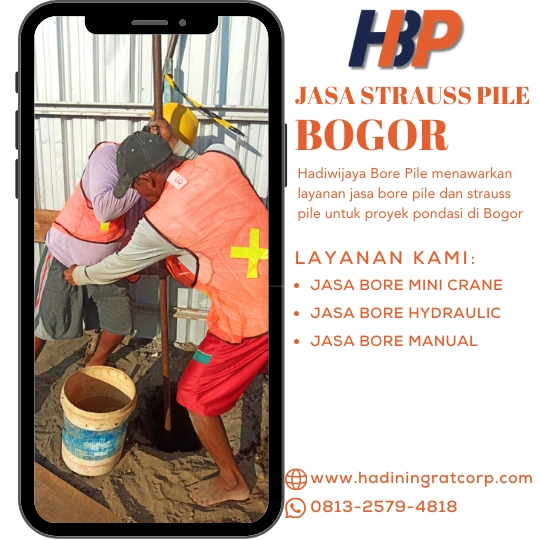 Jasa Strauss Pile Bogor Menggunakan Mesin Manual-Hadiwijaya Bore Pile