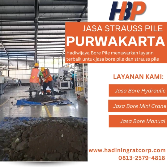 Jasa Strauss Pile Purwakarta Menggunakan Mesin Manual-Hadiwijaya Bore Pile