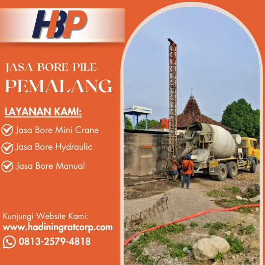 Jasa Bore Pile Pemalang Terpercaya - Hadiwijaya Bore Pile