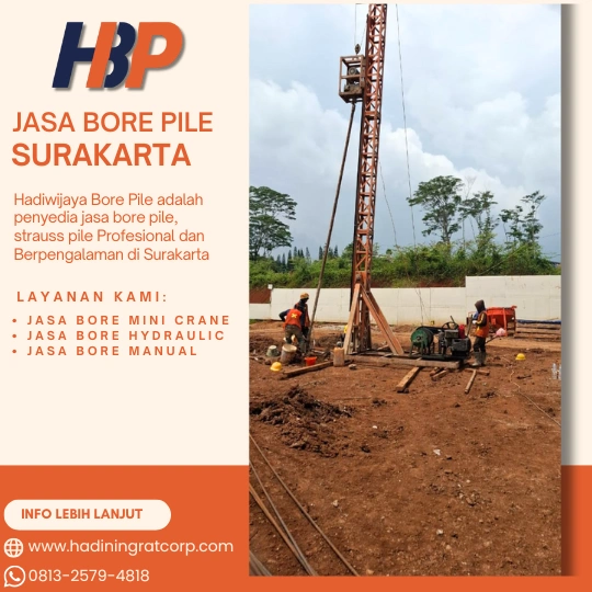 Jasa Bore Pile Surakarta Menggunakan Mesin Mini Crane -Hadiwijaya Bore Pile