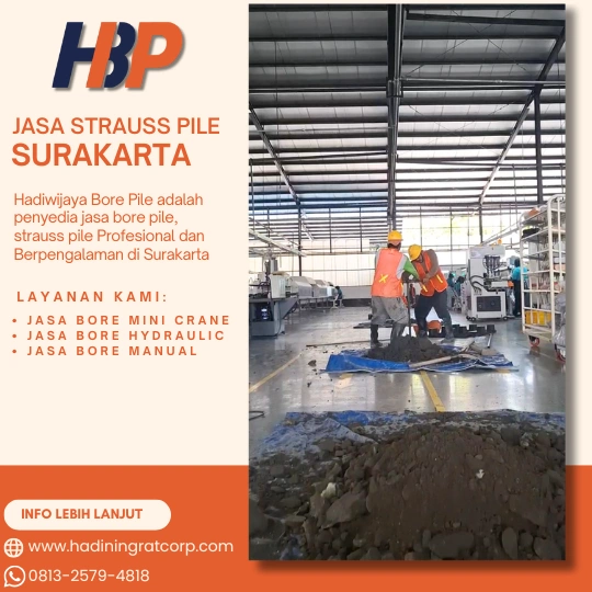 Jasa Strauss Pile Surakarta Menggunakan Mesin Manual -Hadiwijaya Bore Pile